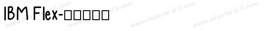 IBM Flex字体转换